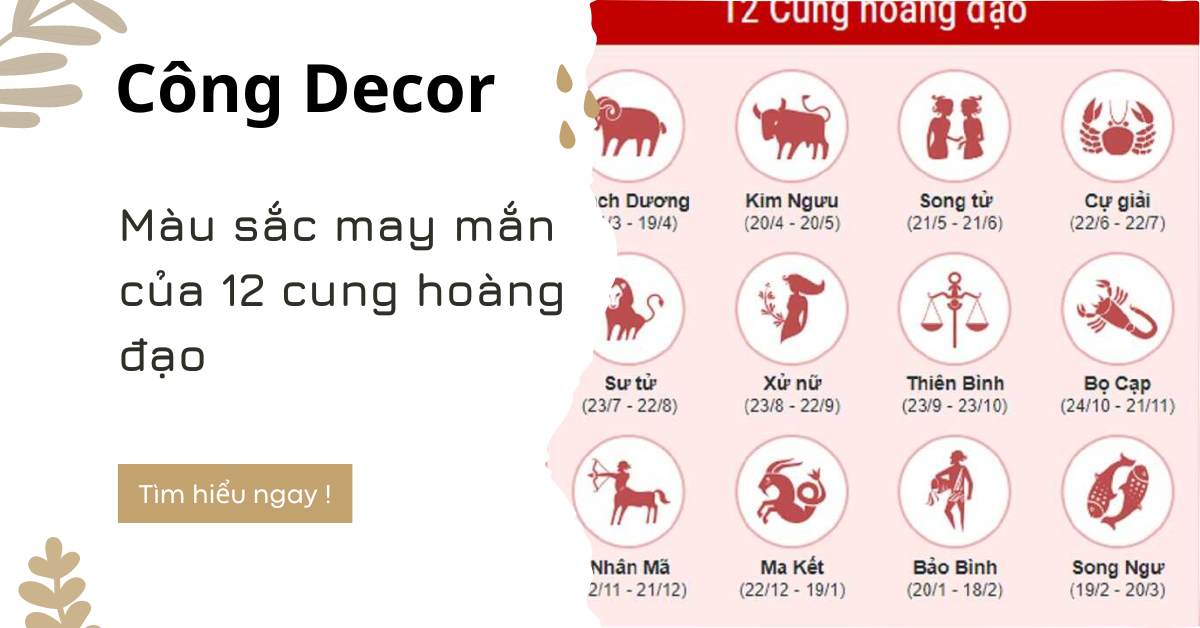 Màu sắc may mắn của 12 cung hoàng đạo