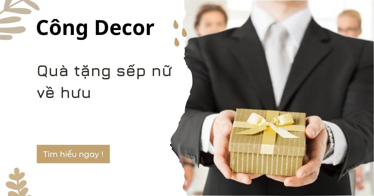 Quà tặng sếp nữ về hưu