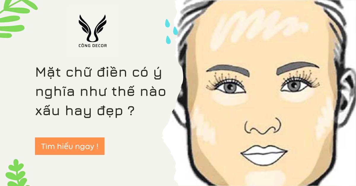 Mặt chữ điền có ý nghĩa như thế nào xấu hay đẹp