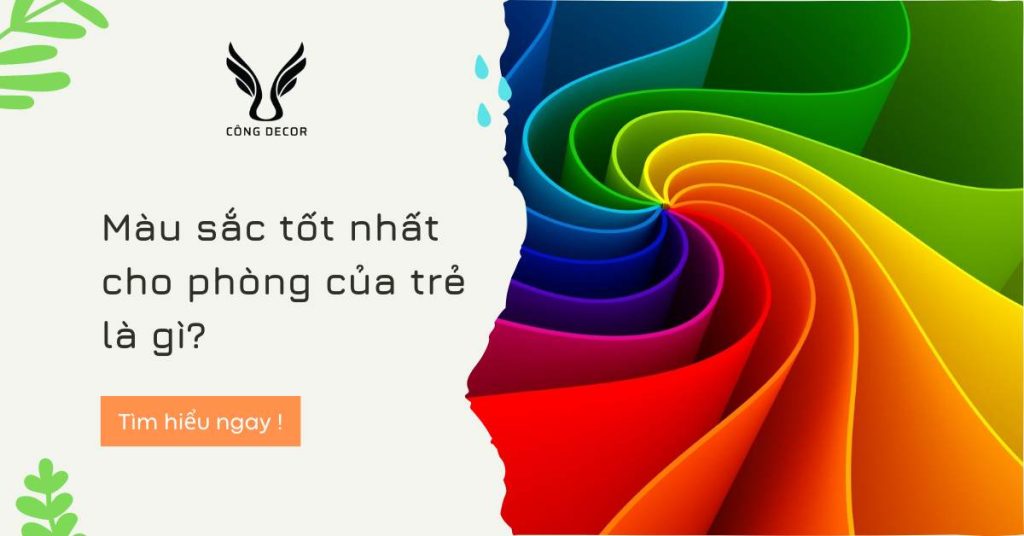 Màu sắc tốt nhất cho phòng của trẻ là gì?