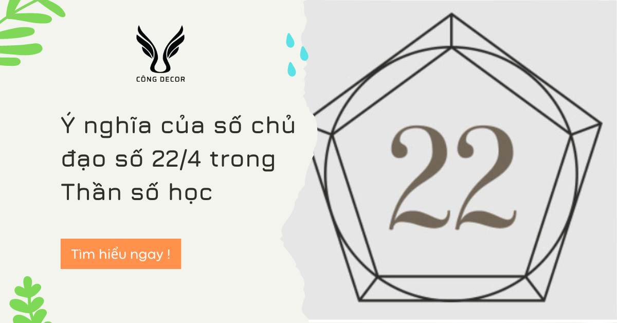 Ý nghĩa của số chủ đạo số 22/4 trong Thần số học