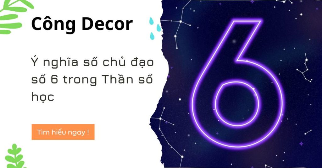 Ý nghĩa số chủ đạo số 6 trong Thần số học