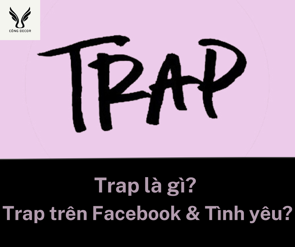 Trap là gì?