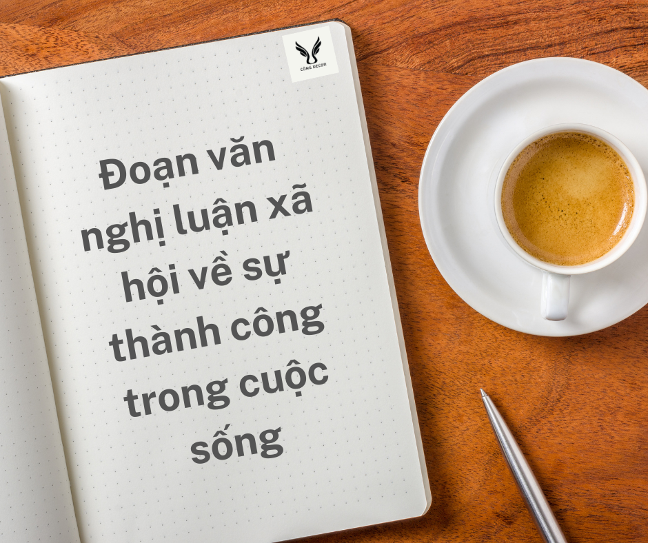 Đoạn văn nghị luận xã hội về thành công trong cuộc sống