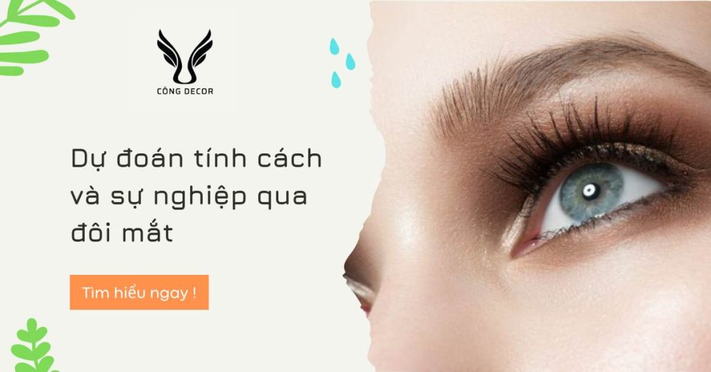 Hính dáng đôi mắt tiết lộ tính cách và vận mệnh