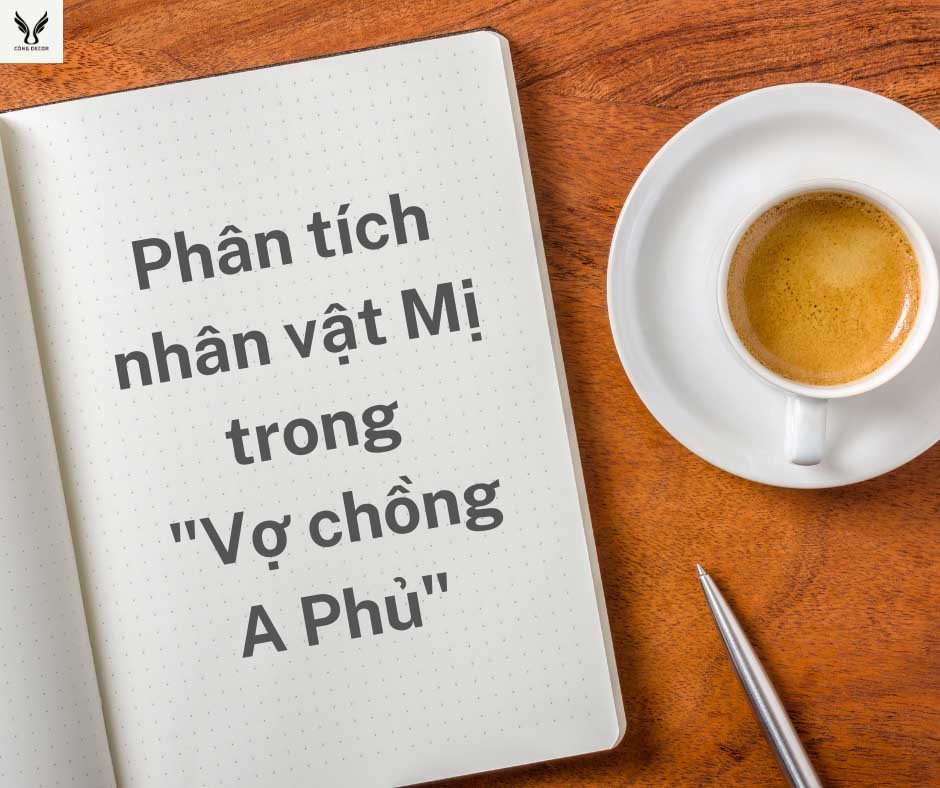 Phân tích nhân vật Mị trong Vợ chồng A Phủ chọn lọc siêu hay