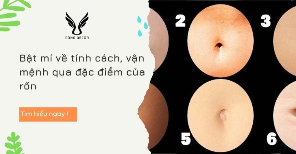 Bật mí về tính cách, vận mệnh qua đặc điểm của rốn