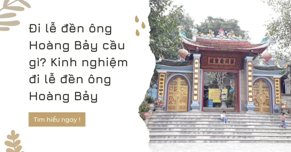 Ông Hoàng Mười là ai? Đến đền ông Hoàng Mười cầu gì?