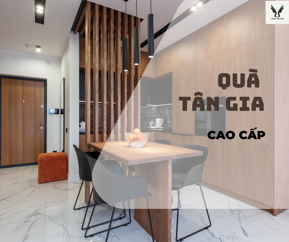 Quà tặng tân gia cao cấp