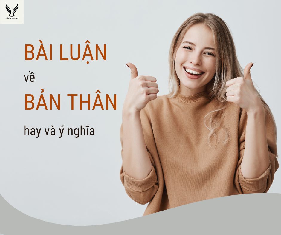 Viết bài luận về bản thân hay và ý nghĩa nhất (đạt điểm cao)