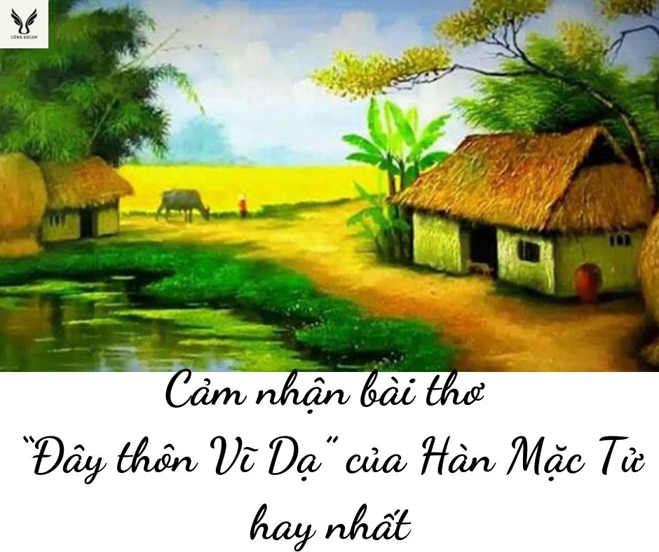 Cảm nhận bài thơ Đây thôn Vĩ Dạ của Hàn Mặc Tử hay nhất