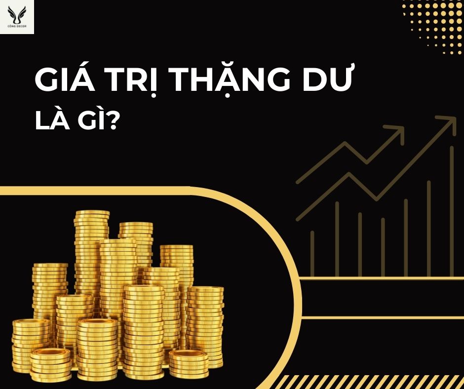 Giá trị thặng dư là gì? Nguồn gốc, bản chất và ý nghĩa của giá trị thặng dư?