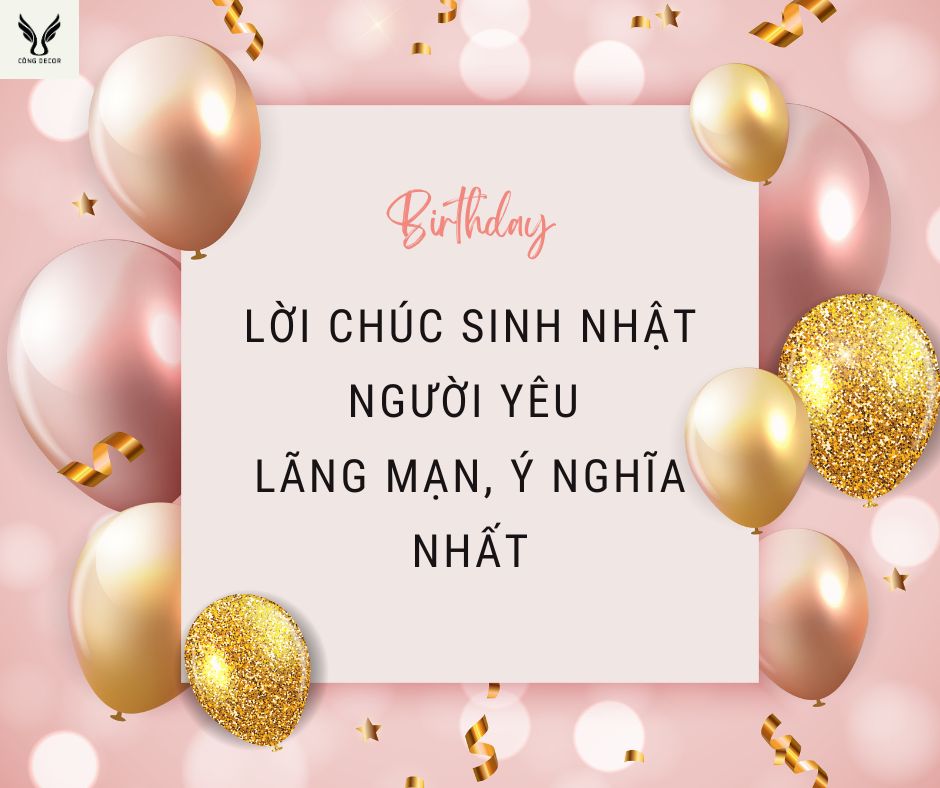 Những lời chúc sinh nhật người yêu lãng mạn, ý nghĩa nhất