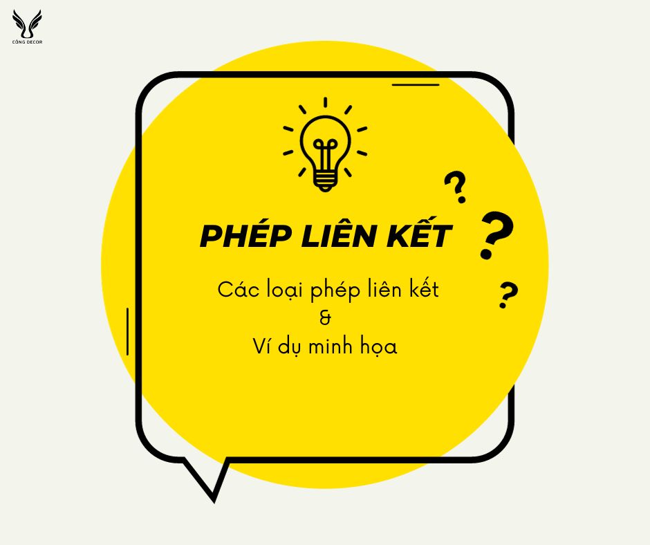 Phép liên kết là gì? Các phép liên kết và ví dụ phép liên kết