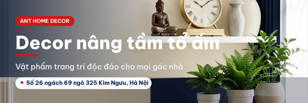 Ant Home Decor - decor nâng tầm tổ ấm, Kim Ngưu Hà Nội
